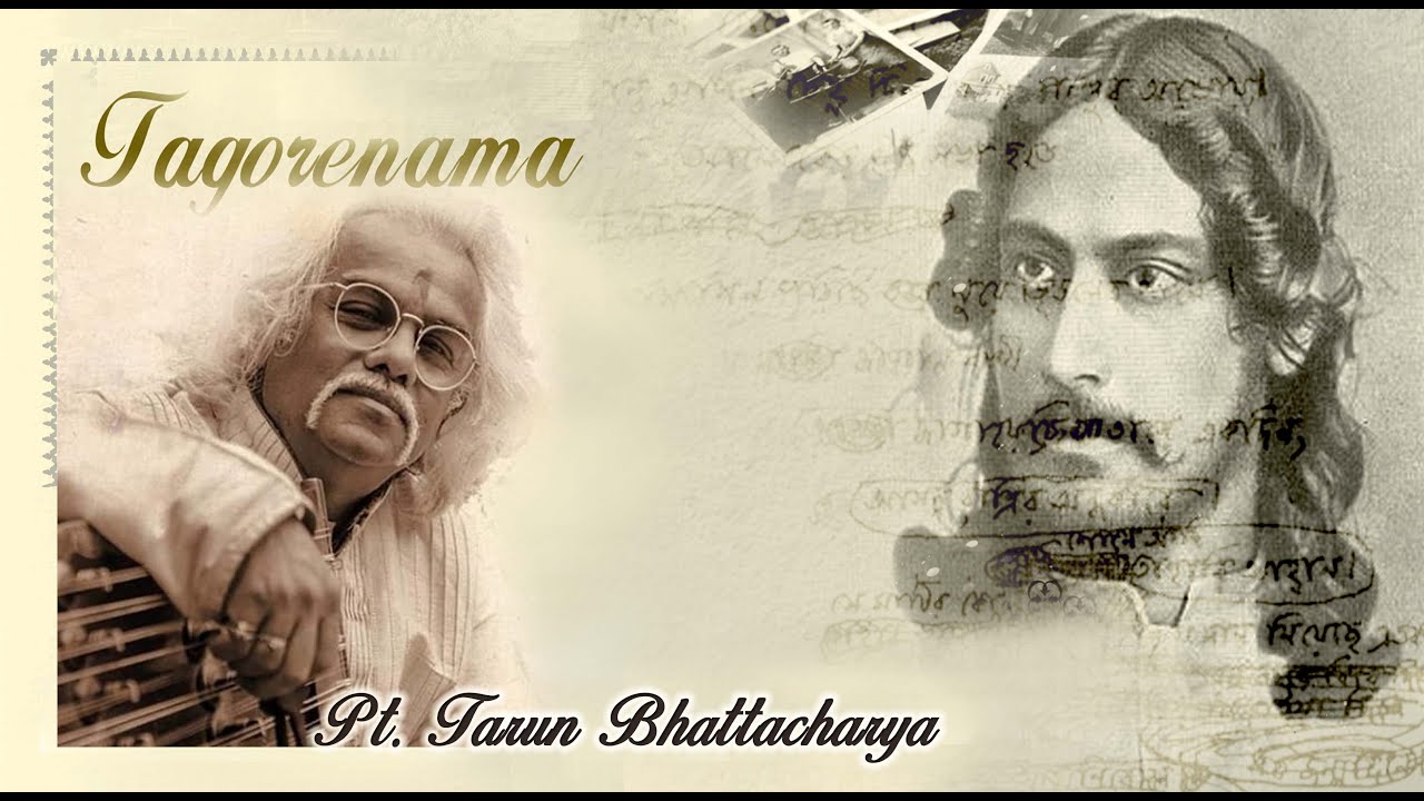 Tagorenama Track 3 by Pt. Tarun Bhattacharya
