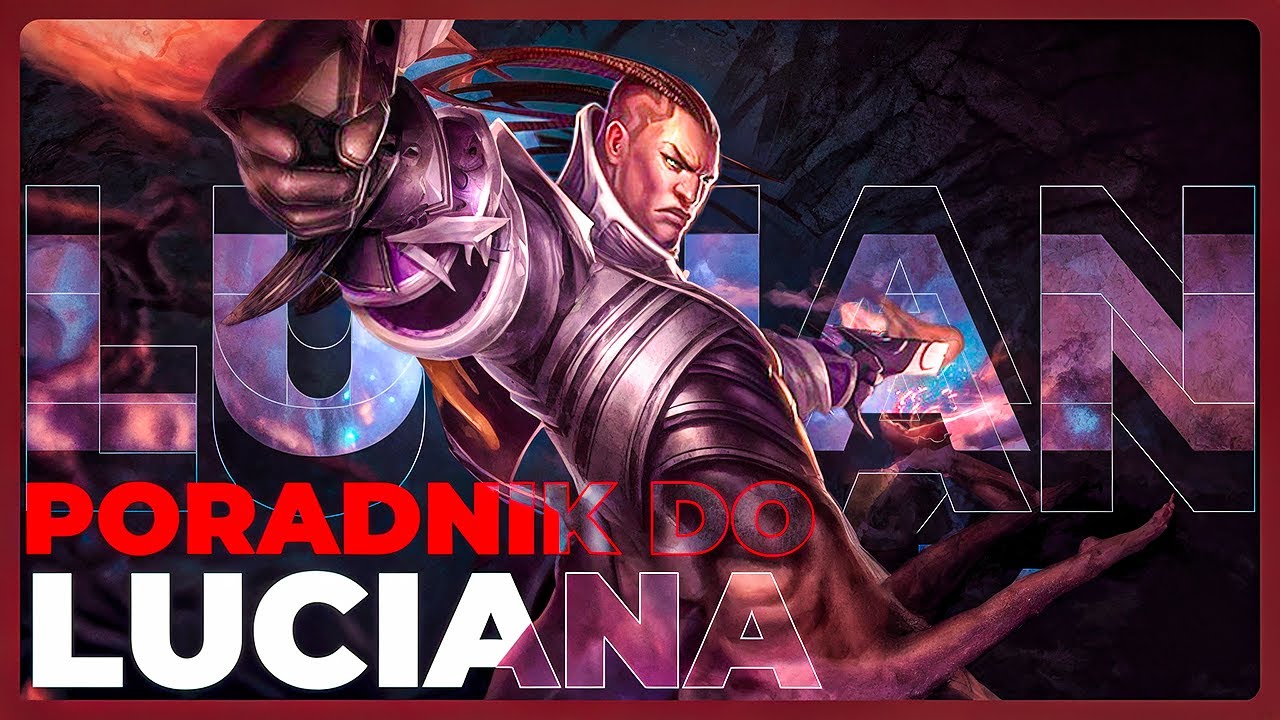 PORADNIK DO LUCIANA OD PRO PLAYERA