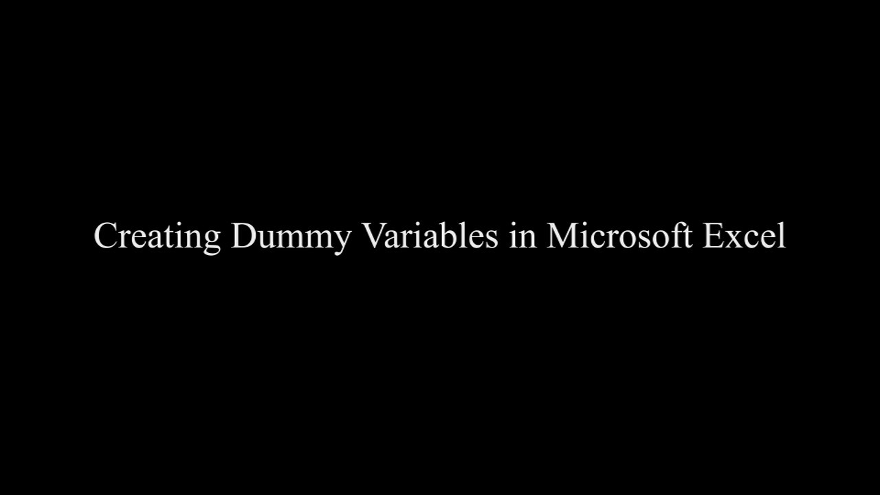 Creating Dummy Variables in Microsoft Excel