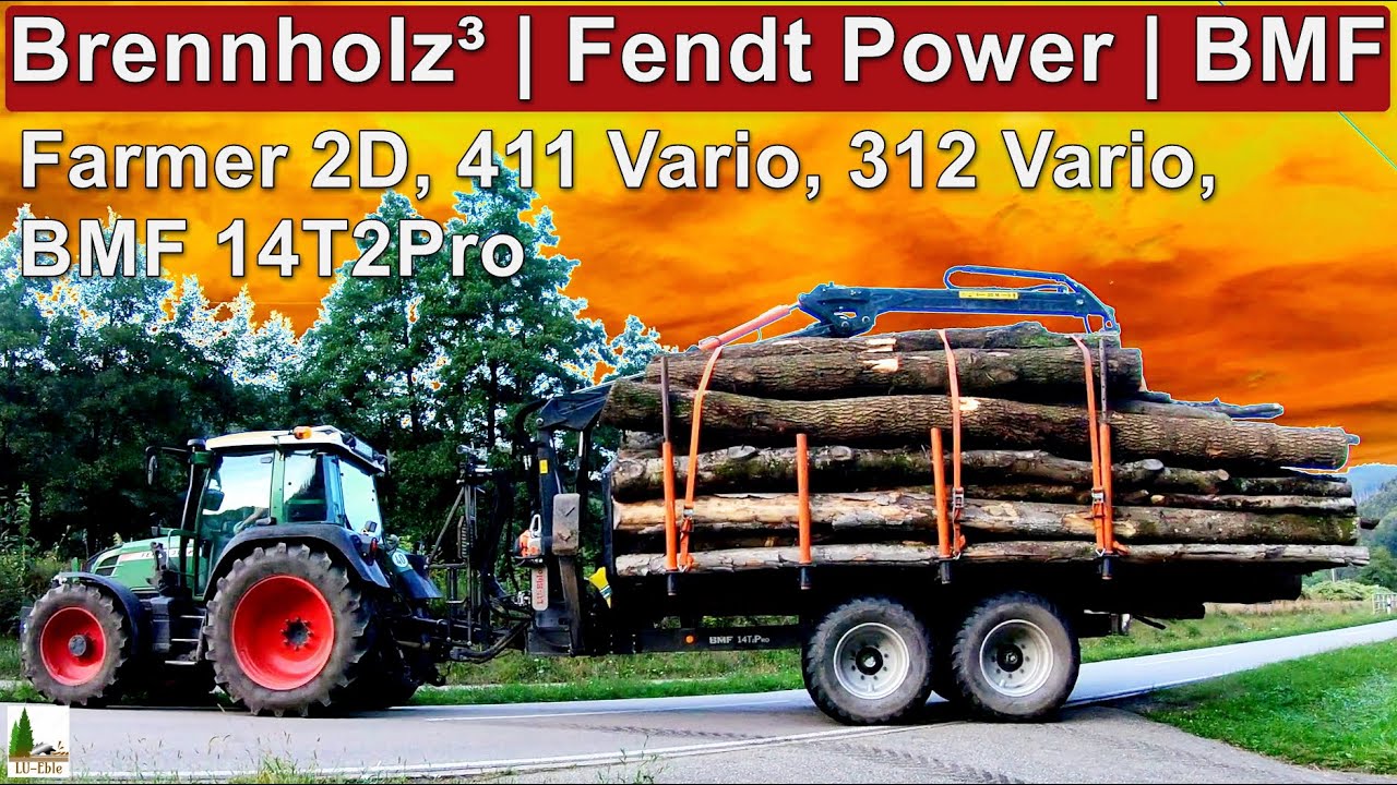 Brennholz&sup3; | Fendt Power | BMF 14T2Pro | Farmer 2D | 411 Vario | 312 Vario