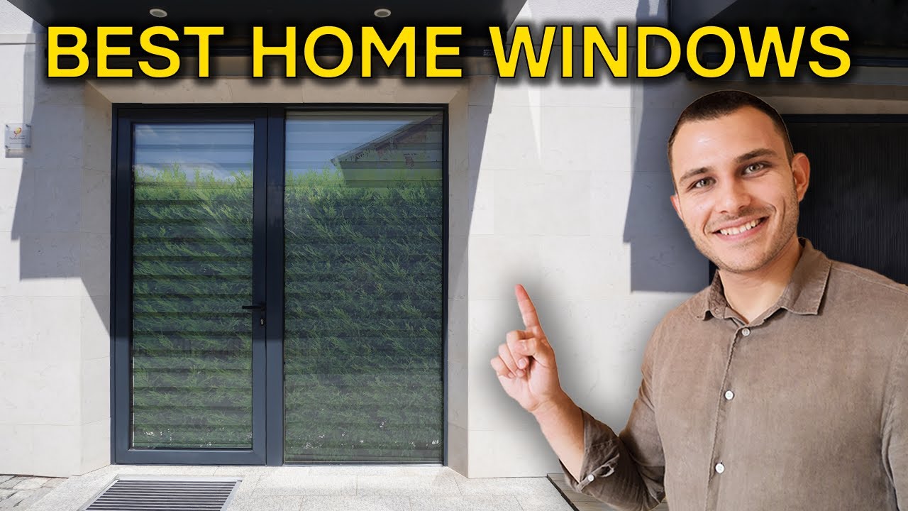 Choosing The RIGHT Window For Your Home