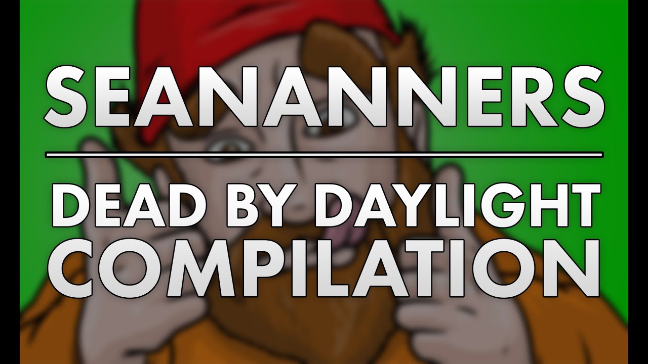 SeaNanners - Dead by Daylight Movie (HD 60FPS)
