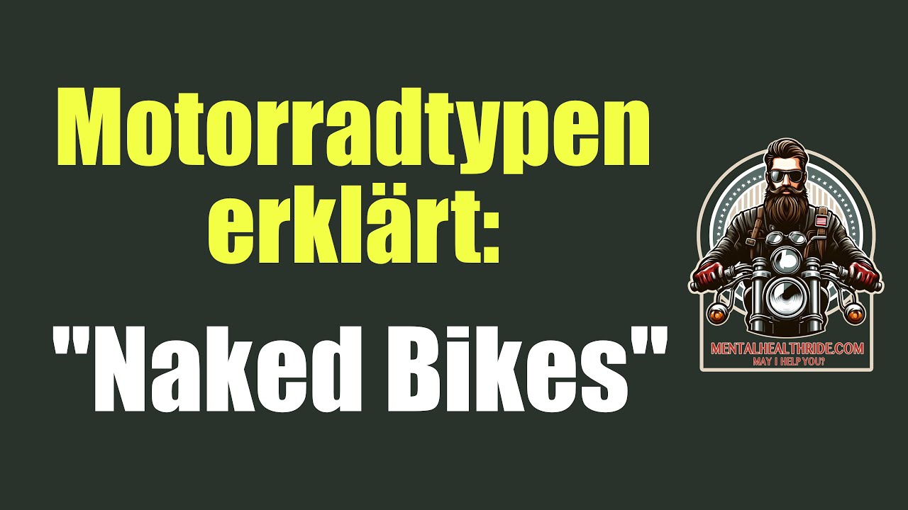 Motorradtypen: Naked Bikes