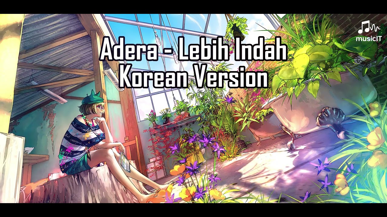 Adera - Lebih Indah [더 아름다운] | Korean version