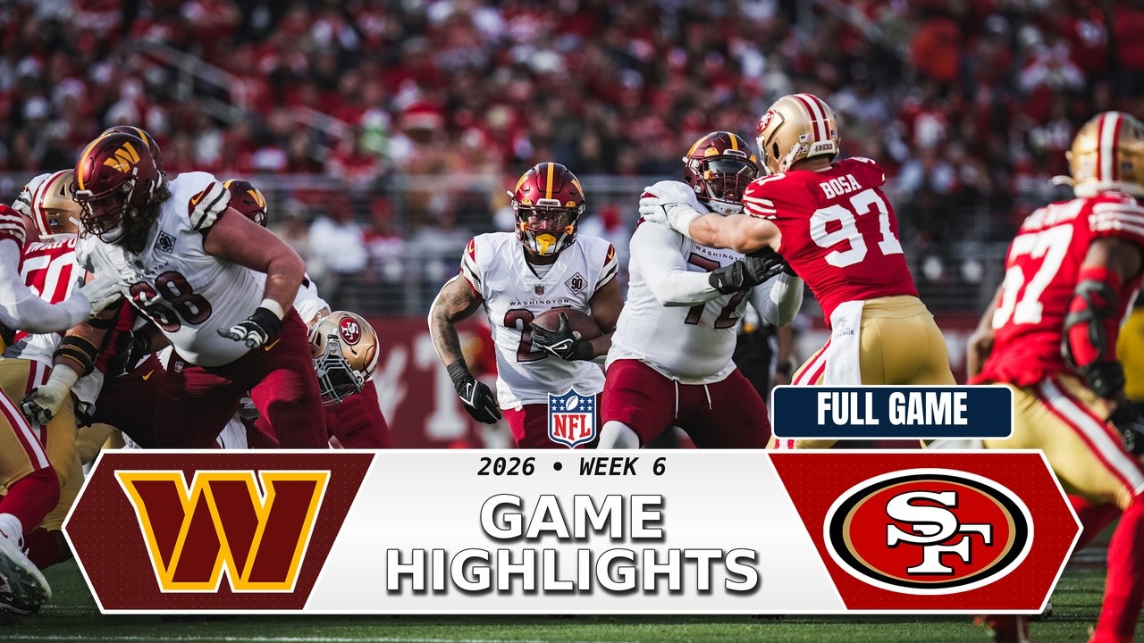 Commanders vs 49ers | Full MNF Game Highlights | NFL Week 6, 2026