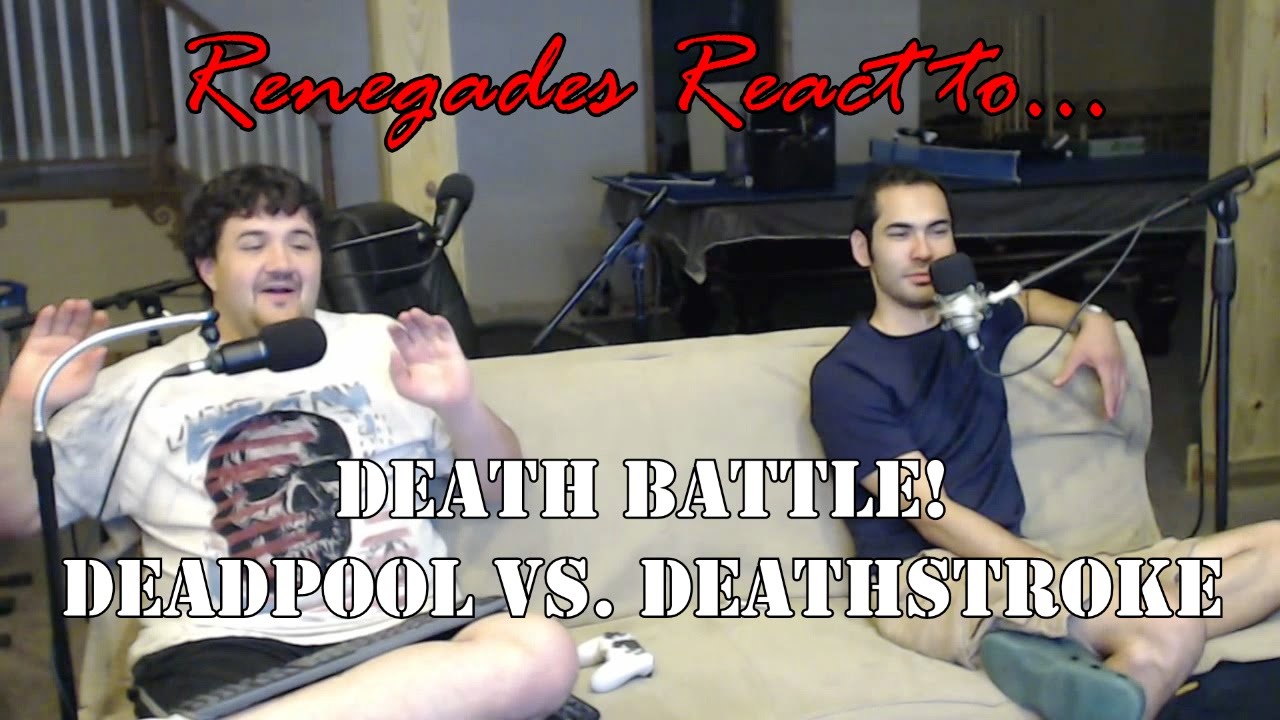 Renegades React to... Death Battle! Deadpool vs. Deathstroke