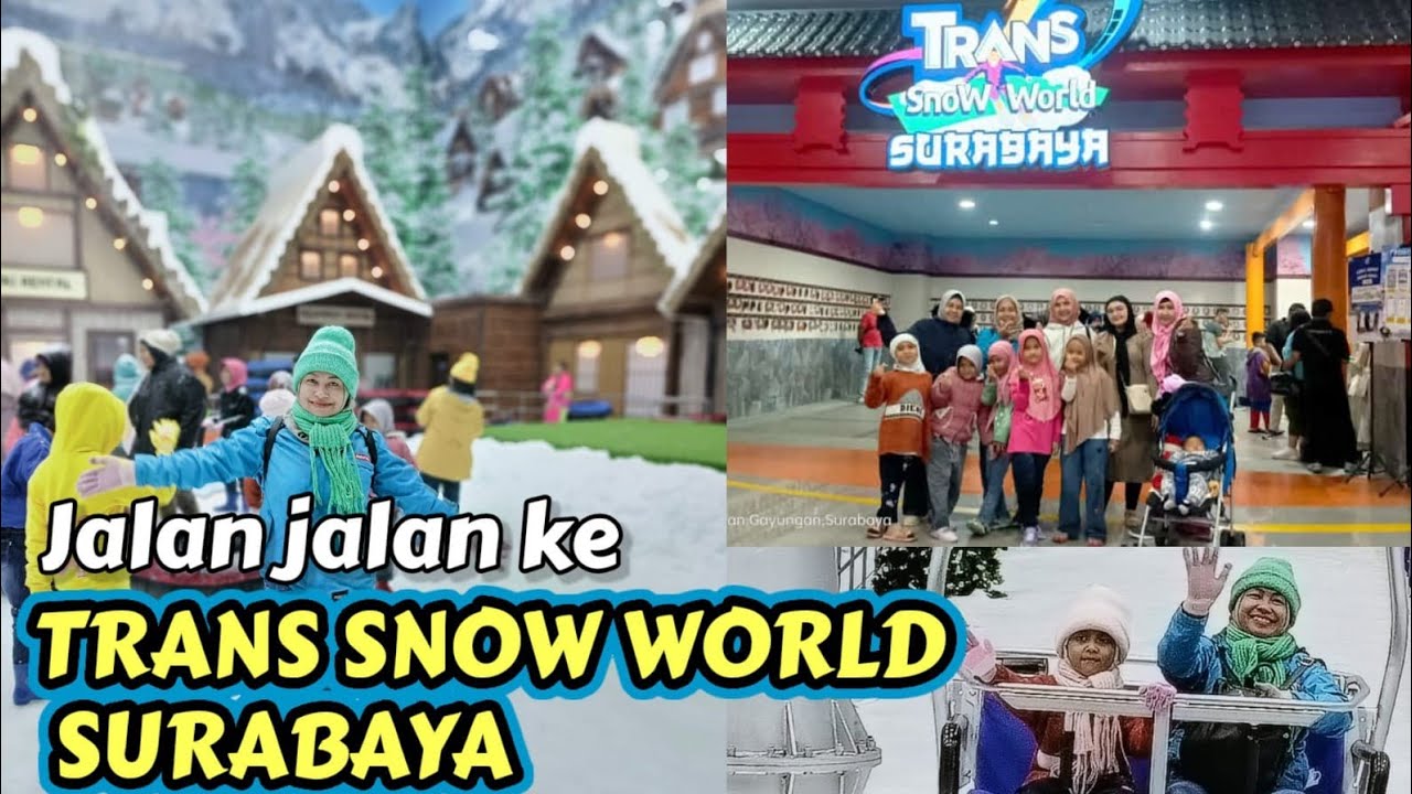 TRANS SNOW WORLD SURABAYA 2023 || WAHANA PERMAINAN SALJU DI INDONESIA SERU DAN MENYENANGKAN