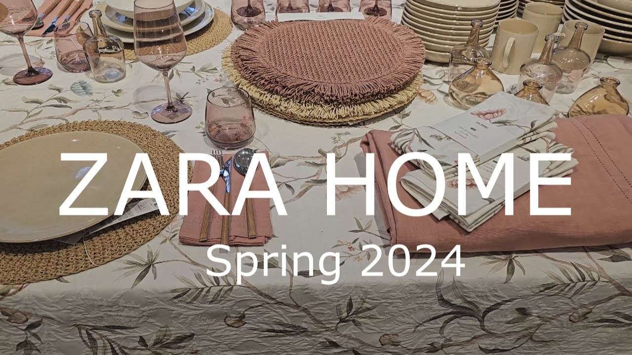 ZARA HOME / SPRING 2024