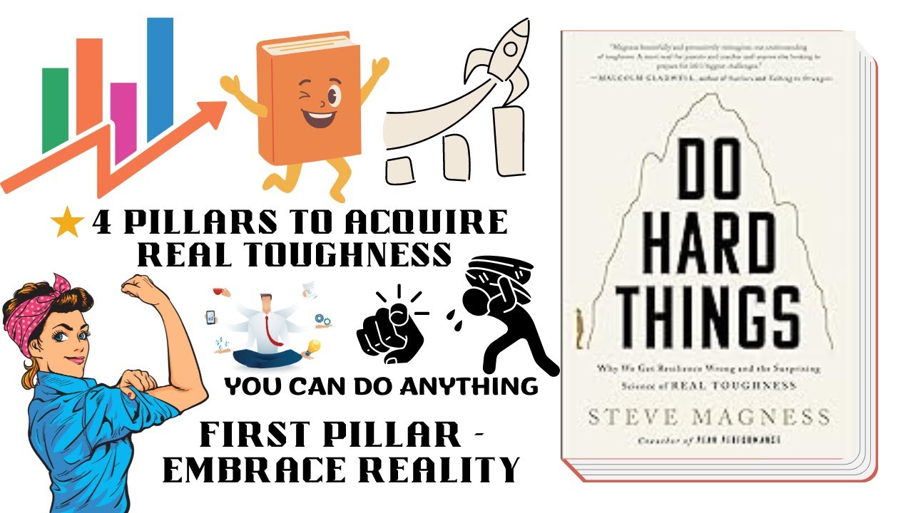 DO HARD THINGS - BOOK SUMMARY (STEVE MAGNESS)