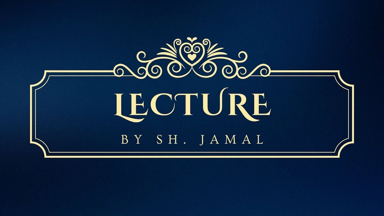 Daily Lecture | Sh. Jamal | Masjid Al-Manara