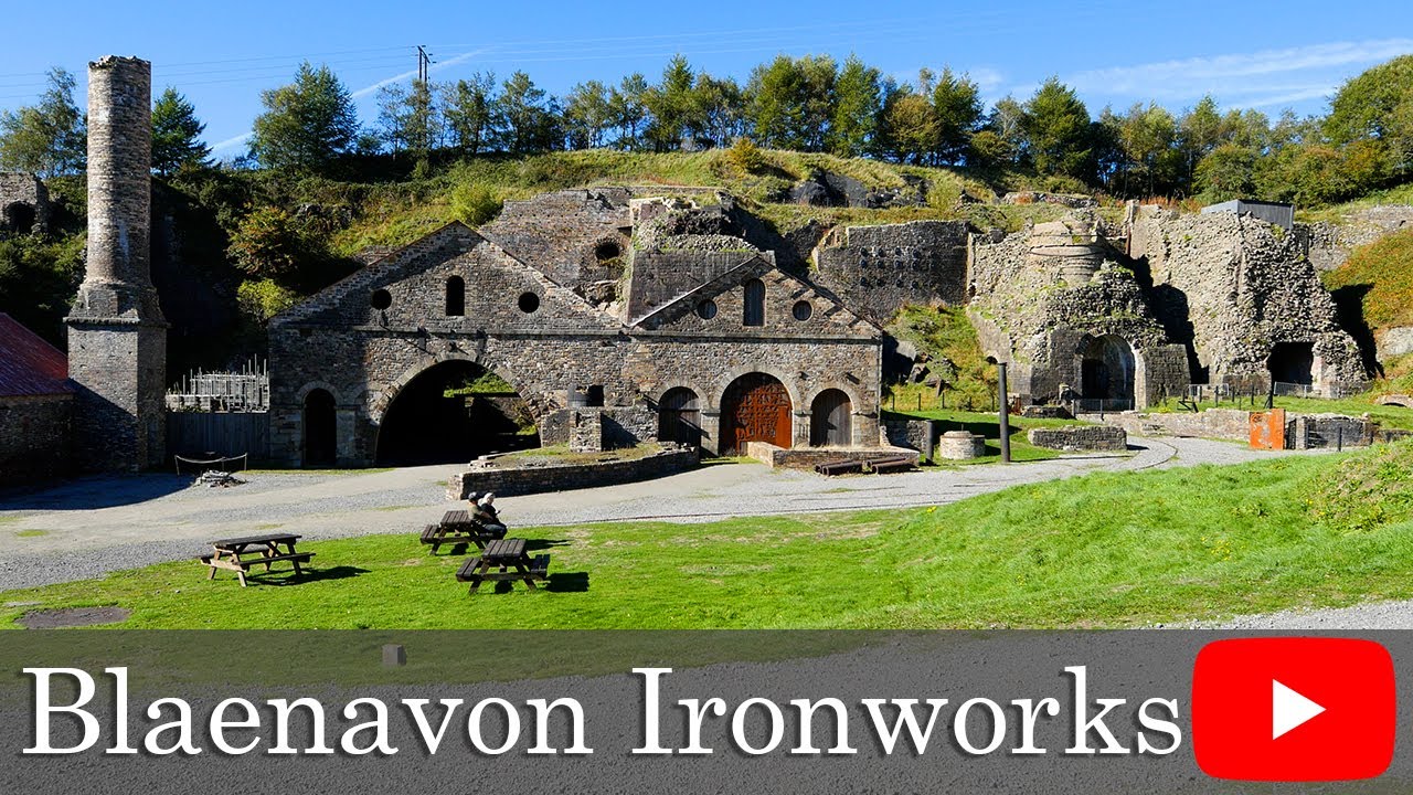 Blaenavon Ironworks - Where better steel was born!