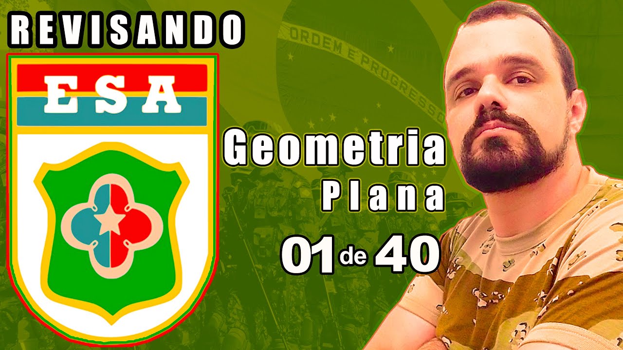 🔰 MATEMÁTICA ESA 🔰 concuso esa | geometria plana esa | esa