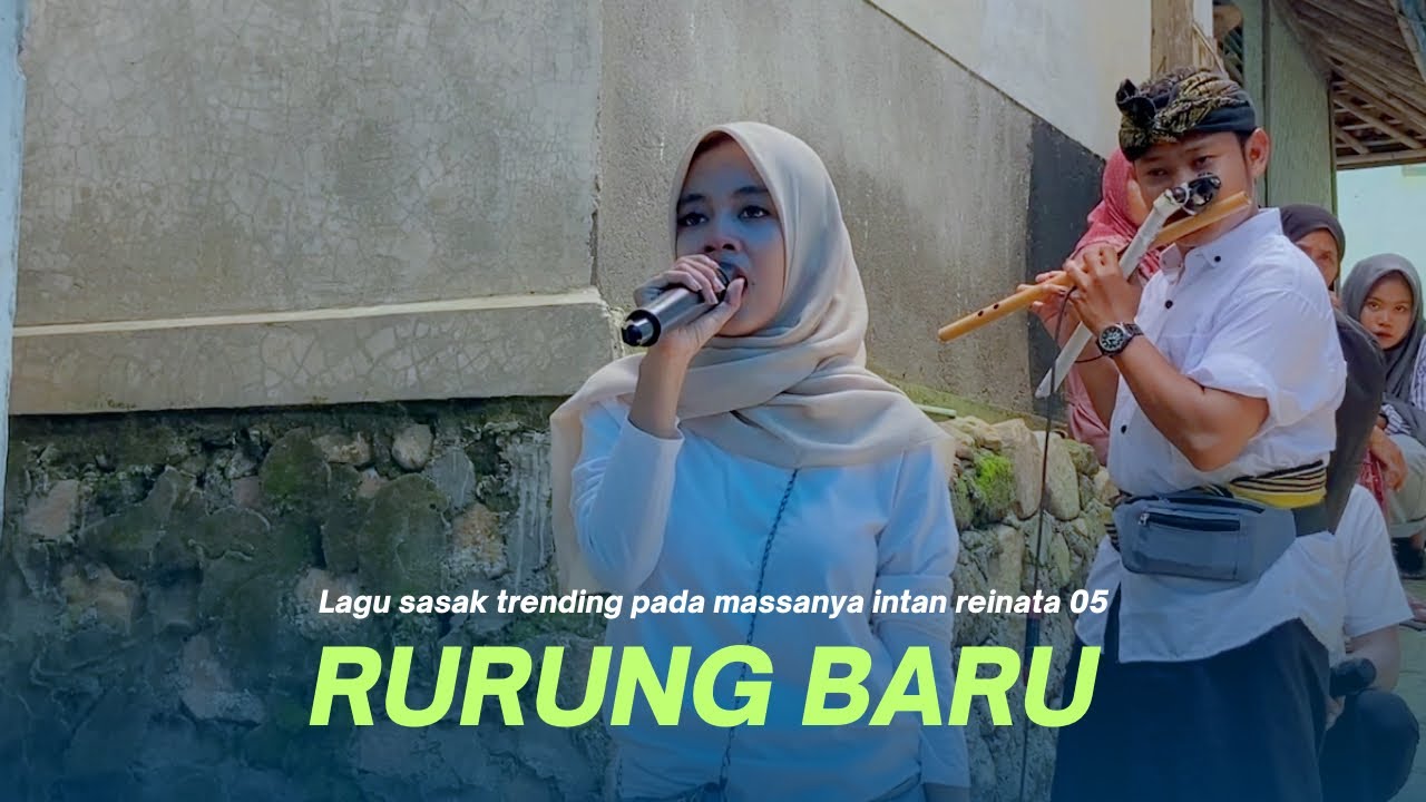 Lagu sasak rurung baru intan parawansa reinata 05