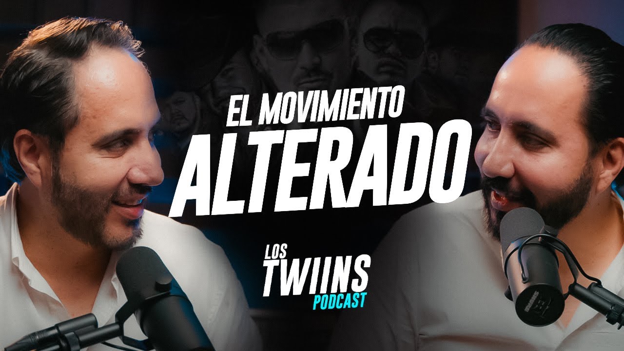 Los Twiins Podcast - Episosio 3 - El Movimiento Alterado