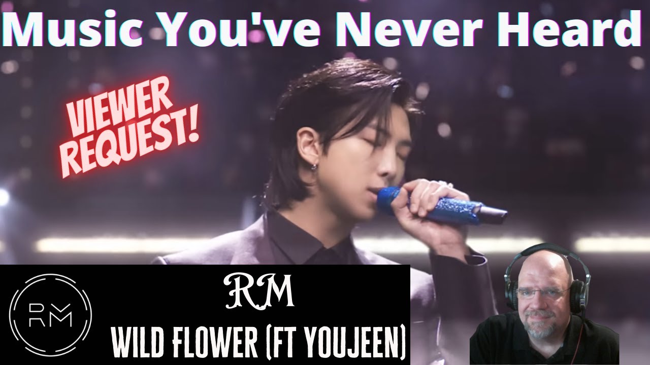 MYNH: VIEWER REQUEST! American Hears and Reacts to RM - Wild Flower (ft. youjeen)!