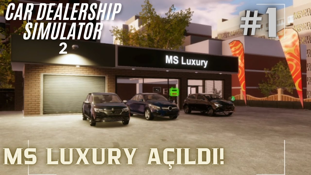 MS LUXURY İŞ BAŞINDA! YENİ GALERİ OYUNU! Car Dealership Simulator 2 #1