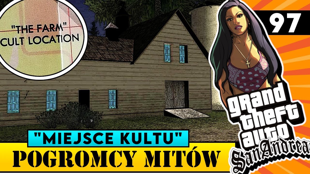 MAPA GRY MÓWI ŻE TO MIEJSCE KULTU | POGROMCY MITÓW GTA SAN ANDREAS! #97
