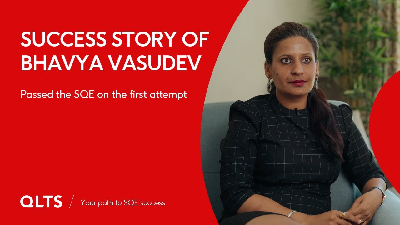 SQE Success Story of Bhavya Vasudev &ndash; QLTS School's Former Candidate
