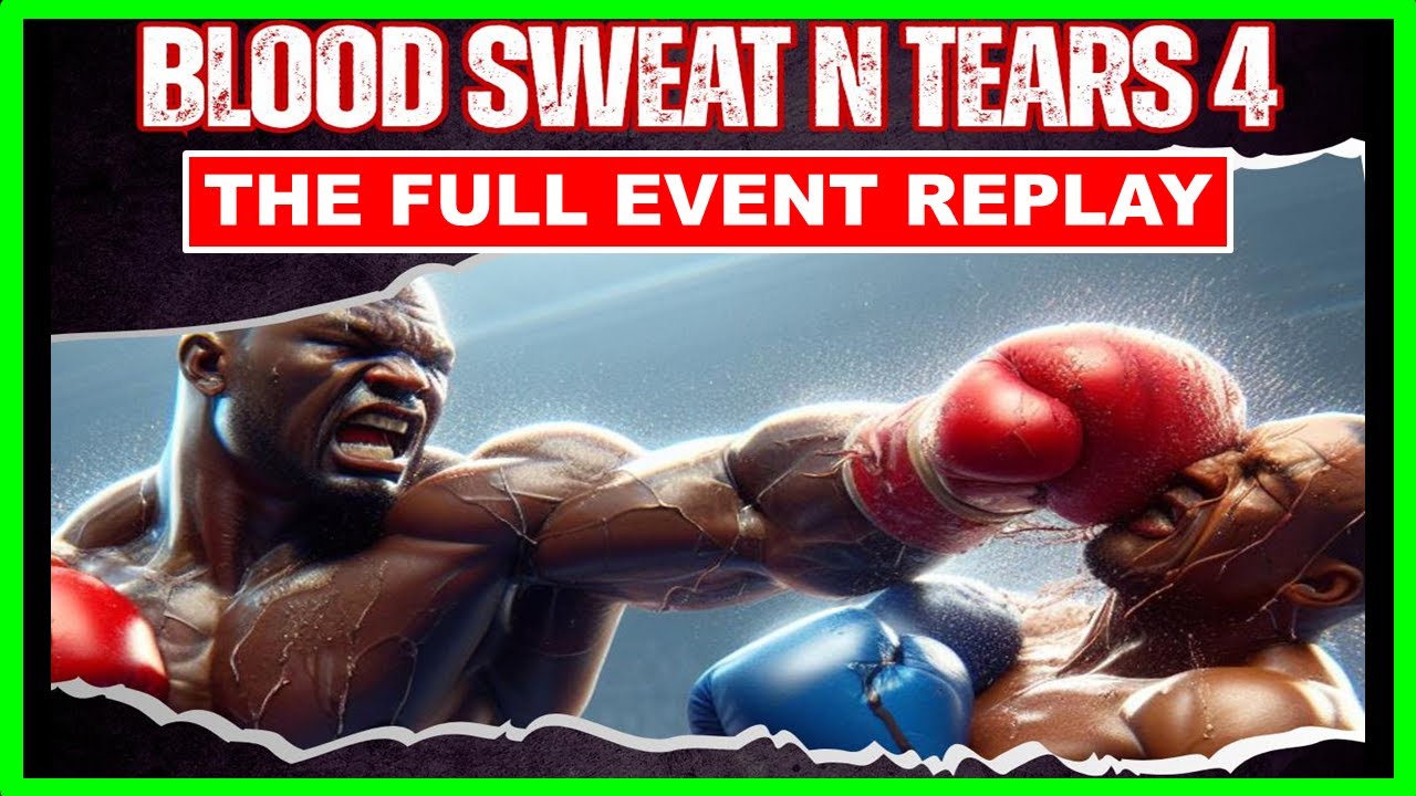 BLOOD SWEAT N TEARS 4 - THE FULL EVENT REPLAY (12/12/25)