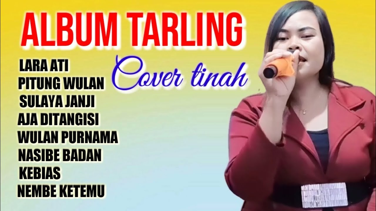 Album lawas tinah cover tarling tengdung pilihan terpopupuler 2024