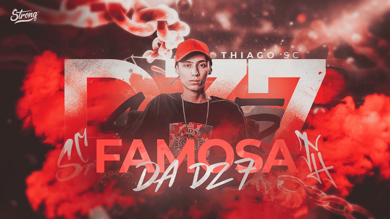 MEGA FAMOSA DA DZ7 - DJ THIAGO SC