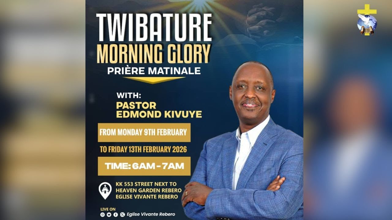 11.FEB.2026 ||TWIBATURE/ MORNING GLORY| EGLISE VIVANTE REBERO