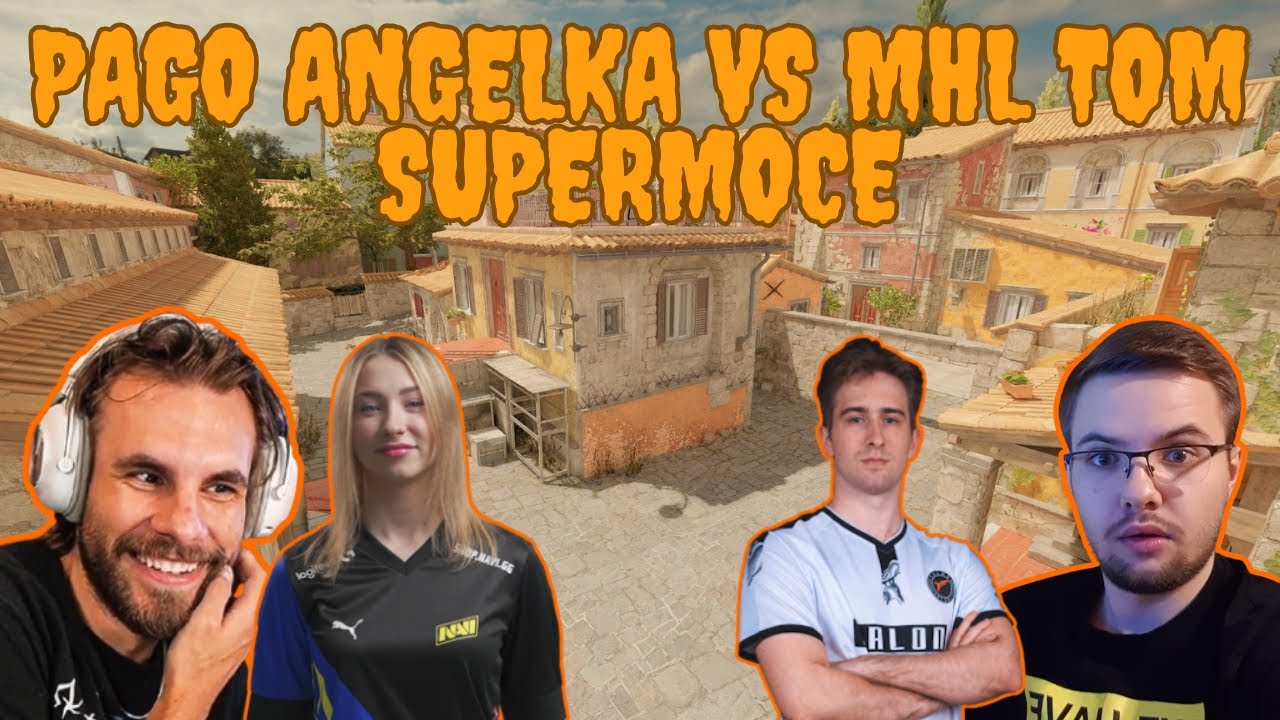PAGO MHL VS ANGELKA TOM SUPERMOCE