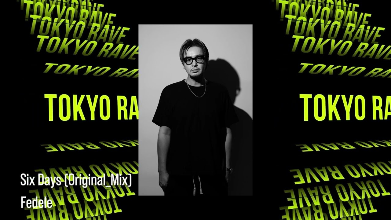TOKYO RAVE by DJ TORA EP27