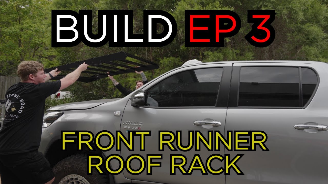 I GOT ROOF RACKS & SOUND DEAD AND INSULATE | Front Runner | Coiled Hilux Build EP 03