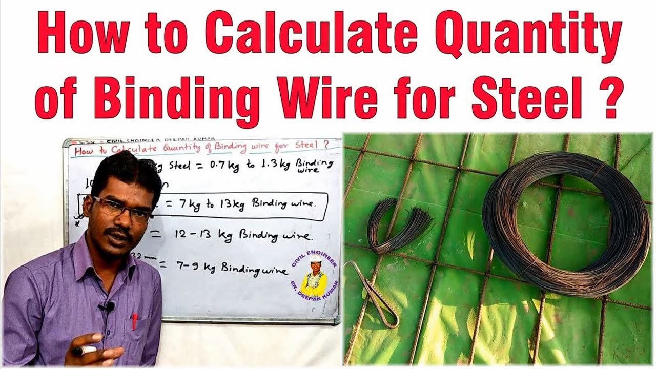 How to Calculate Quantity of Binding Wire for Steel?