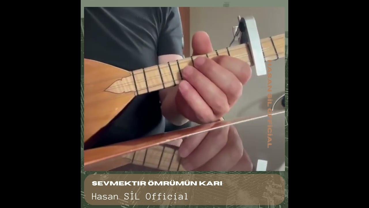 Hasan Sil Official- Sevmektir &Ouml;mr&uuml;m&uuml;n Karı