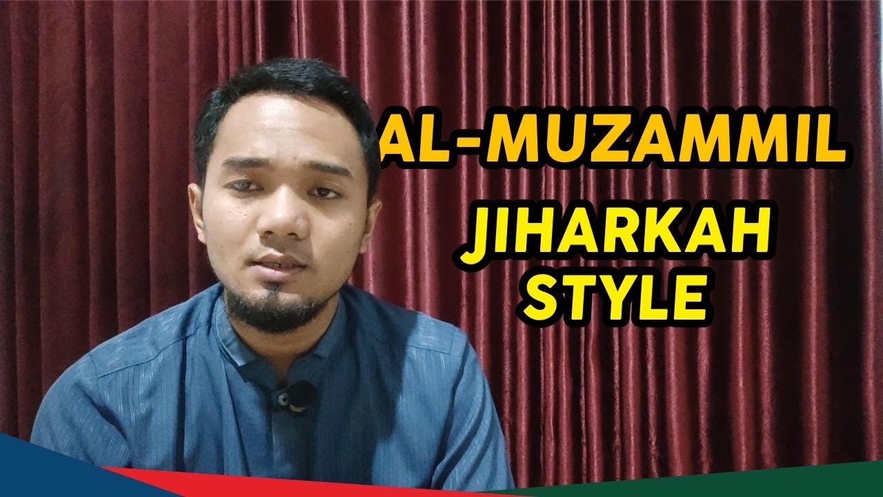 langgam Jiharkah pada Surat Al-Muzammil | shidqi Abu usamah