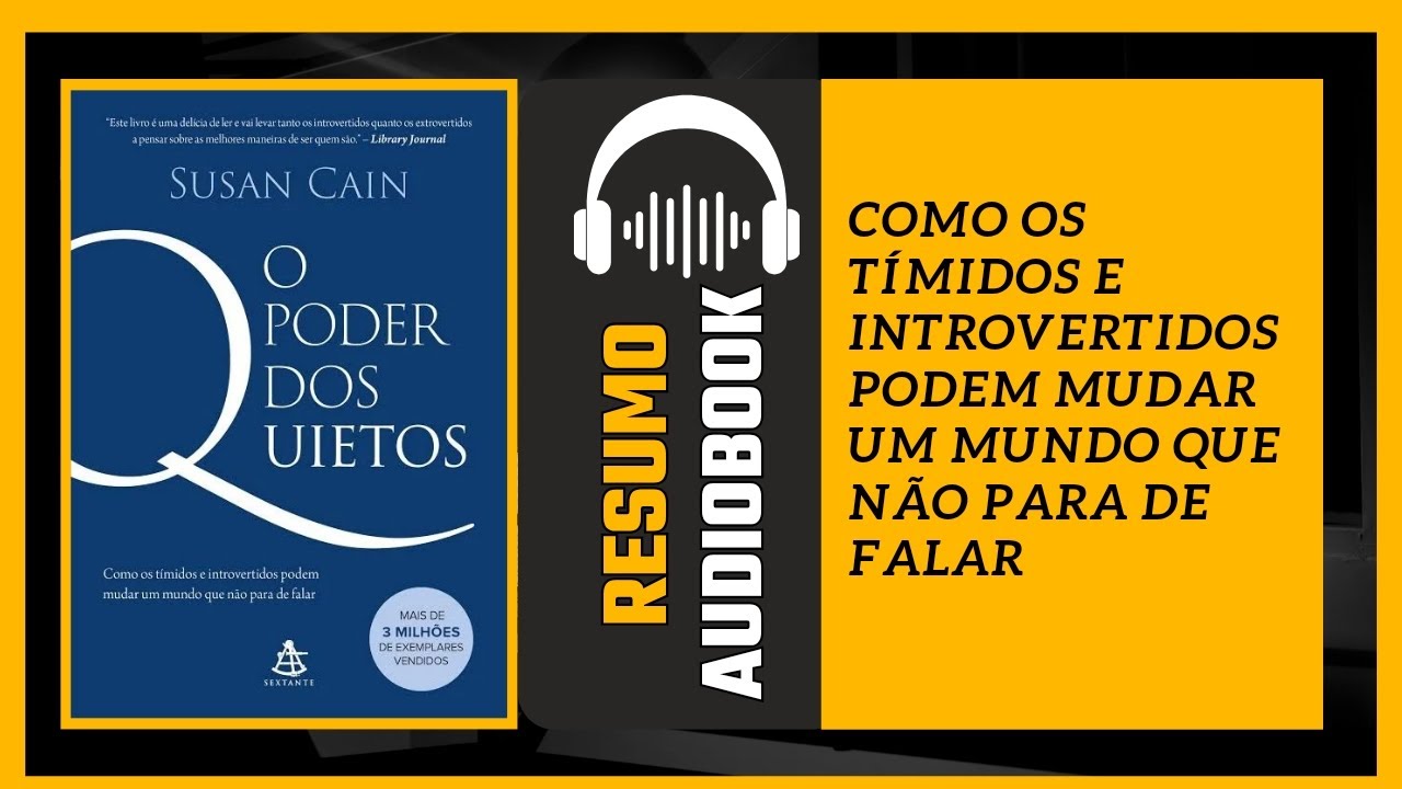 O PODER DOS QUIETOS | Resumo audiobook