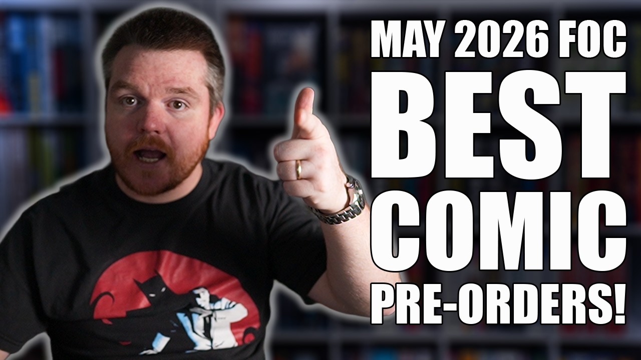 May 2026 FOC Picks with a Surprise Guest! Daredevil, Nightwing, Ronin, Batman & More