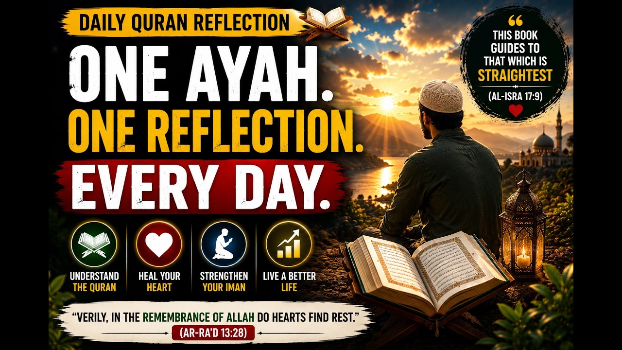 Daily Quran Reflection &ndash; One Ayah. One Reflection. Every Day.