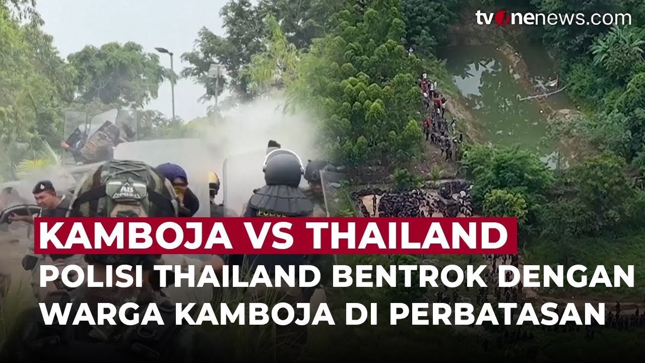 Polisi Thailand Bentrok dengan Warga Kamboja , Hingga Tembakkan Peluru Karet | OneNews Update
