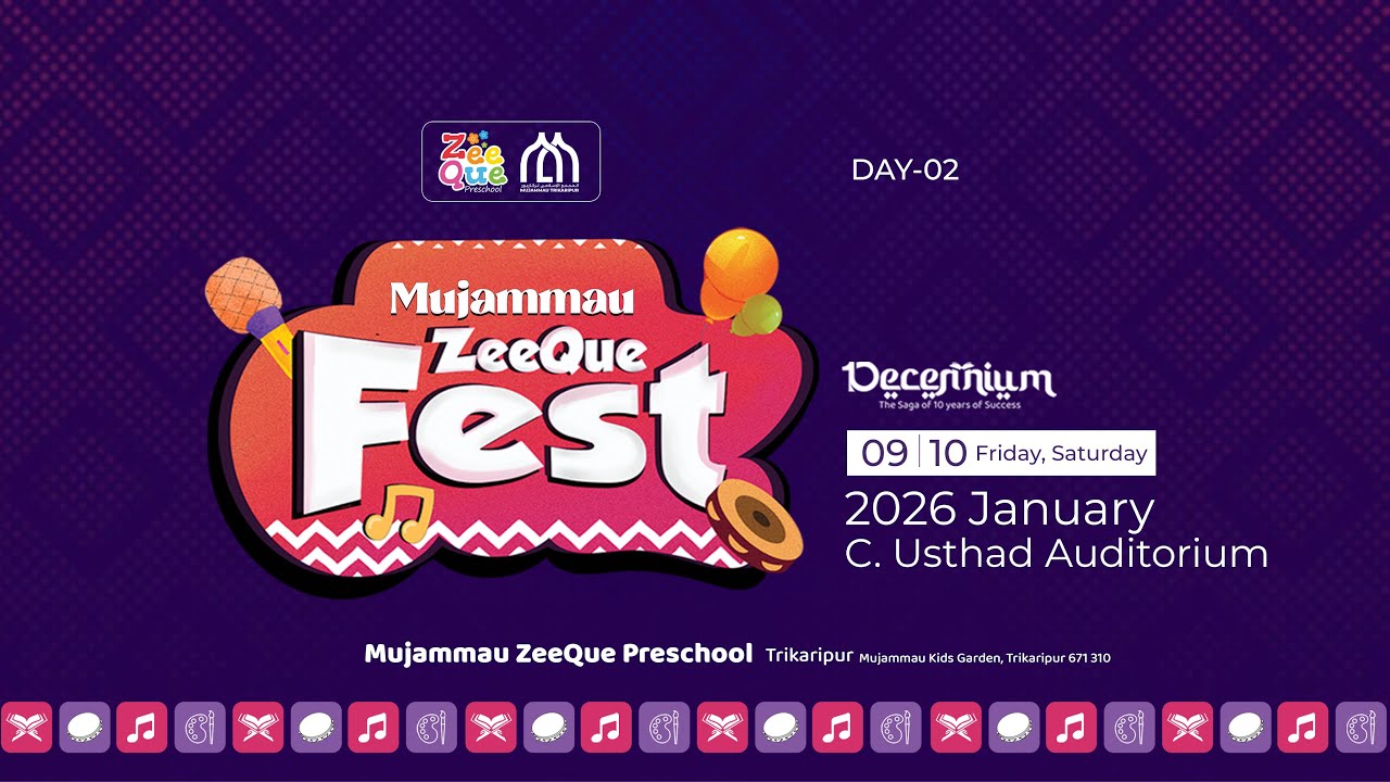 ZEE QUE FEST | MUJAMMAU ZEEQUE PRESCHOOL -  TRIKARIPUR | 2026 January 09 Friday | Day 02