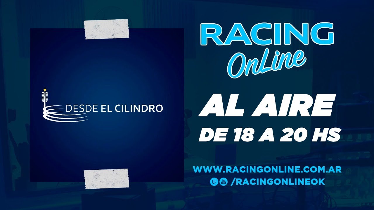 DESDE EL CILINDRO / RACING VS ARGENTINOS / LA PREVIA / LOS 11 DE COSTAS / ¿JUEGA VERGARA?