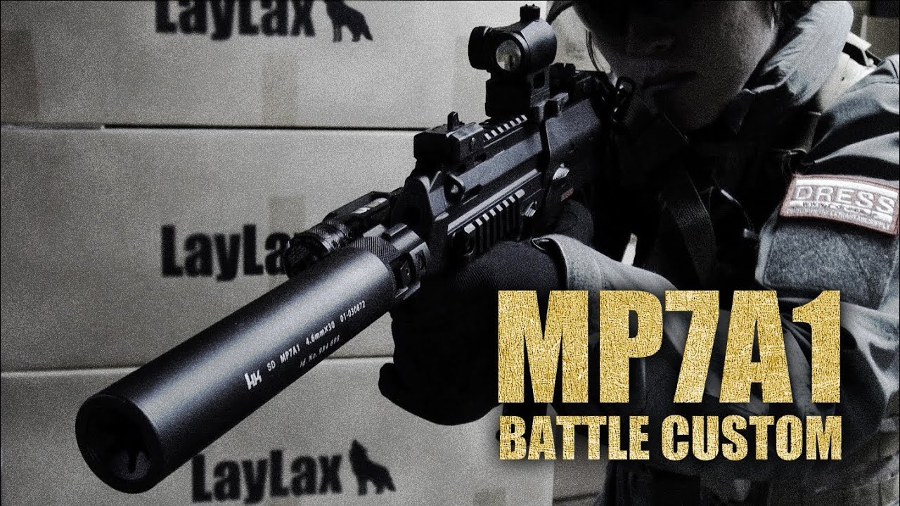 MP7A1 バトルカスタム PV【LayLax公式動画／No.20】