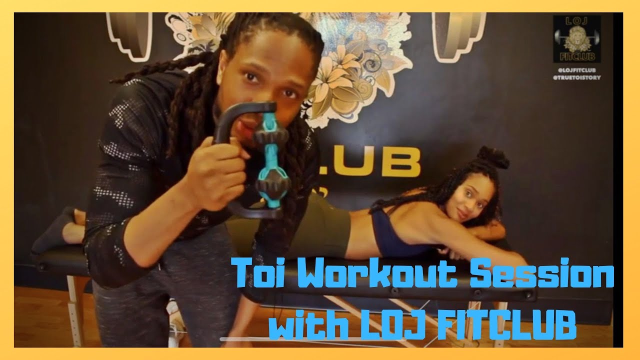 Youtube Influencer Toi- Workouts at LOJ FITCLUB Episode #1 BTG