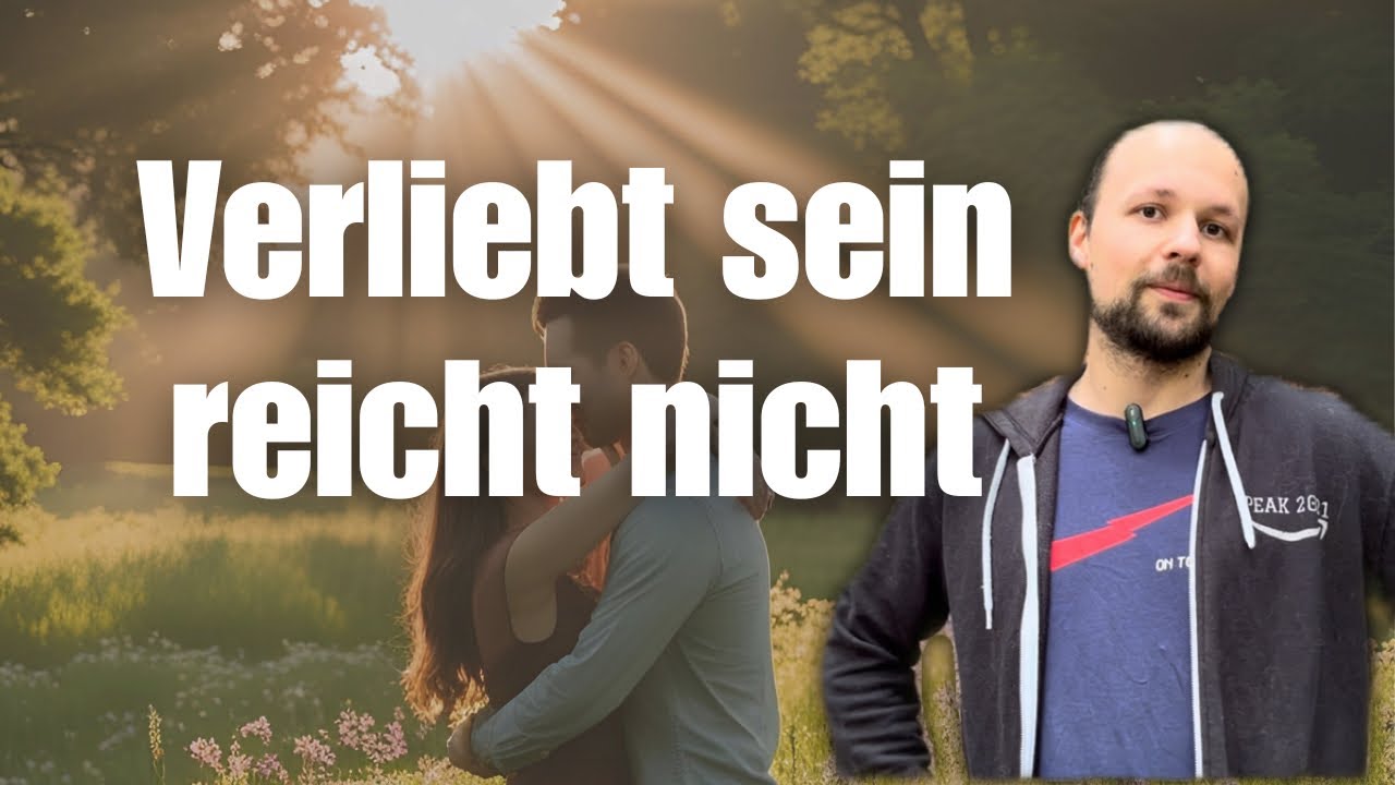 Beziehung als bewusste Entscheidung &ndash; nicht als Gef&uuml;hlsrausch