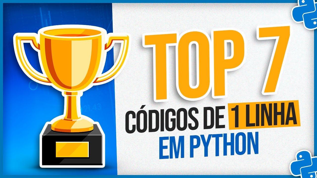 Top 7 Códigos de 1 Linha em Python que Você tem que Saber