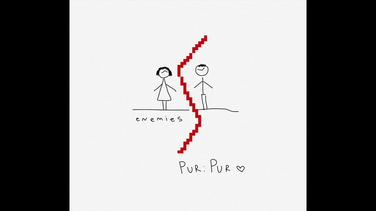 Pur:Pur – Enemies (2021)