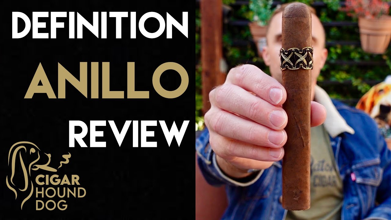 Definition Anillo Cigar Review