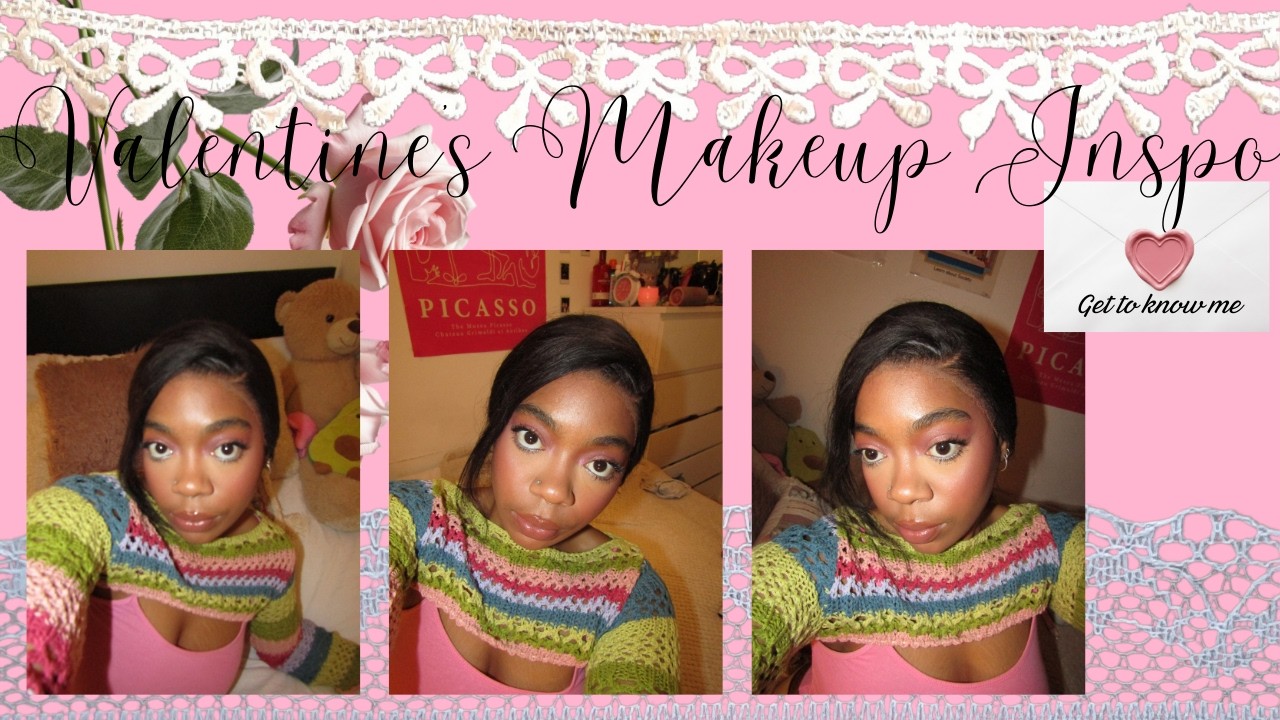 valentines makeup inspo + getting to know me