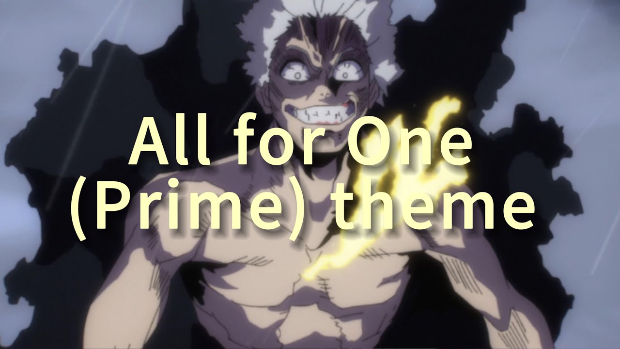All for One (Prime) theme (Epic Verison)