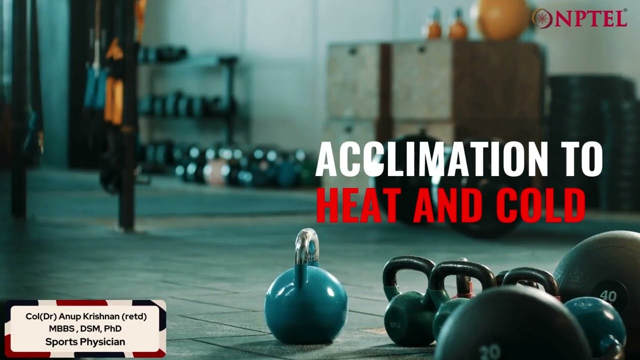 28. Acclimation to Heat and Cold