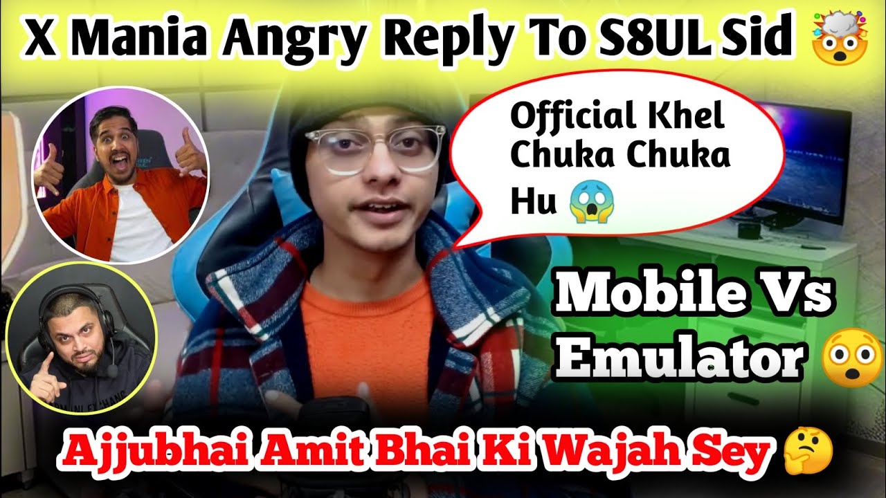 X Mania Reply To S8UL Sid 🤯 Emulator vs Mobile Controversy #tgesports #s8ulelite #tsgarmy #ngpros
