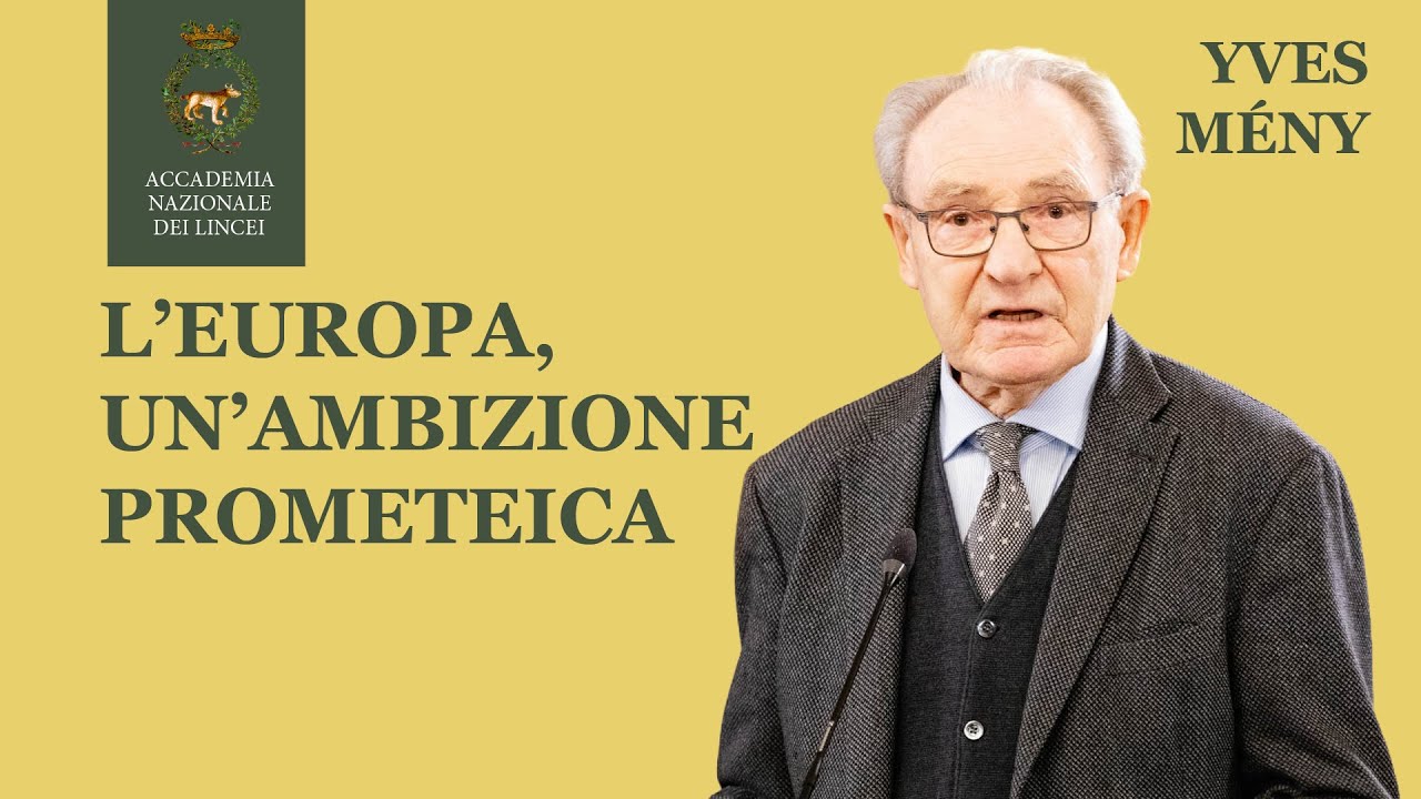 L’Europa, un’ambizione prometeica | Yves Mény