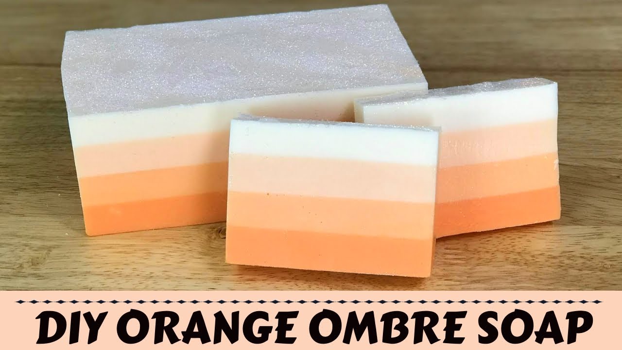 How to Make Ombre Orange Handmade Melt and Pour Soap Recipe DIY
